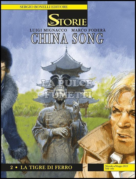 LE STORIE BONELLI #    80 - CHINA SONG 2: LA TIGRE DI FERRO